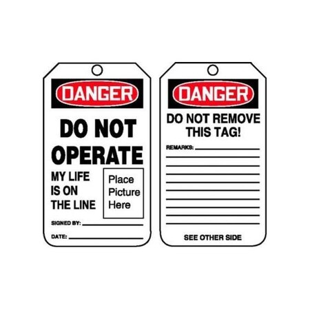 Accuform Safety Tags, DANGER DO NOT OPERATE MY LIFE IS ON THE, 5.75in x 3.25in, RP-Plastic, 5PK MDT027PTM